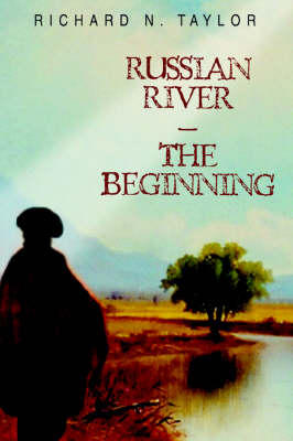 Russian River-The Beginning (Paperback)