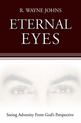 Eternal Eyes: Seeing Adversity from God's Perspective (Paperback)