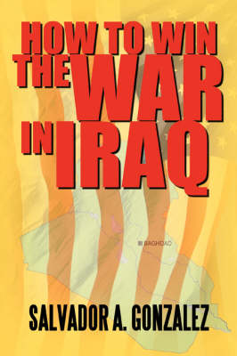 How to Win the War in Iraq (Paperback)