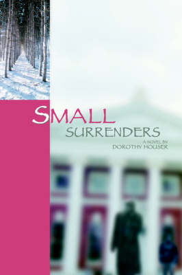 Small Surrenders (Paperback)