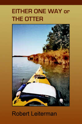 Either One Way or the Otter (Paperback)