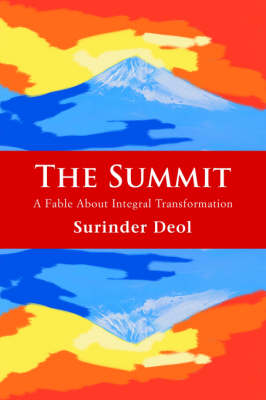 The Summit: A Fable about Integral Transformation (Paperback)