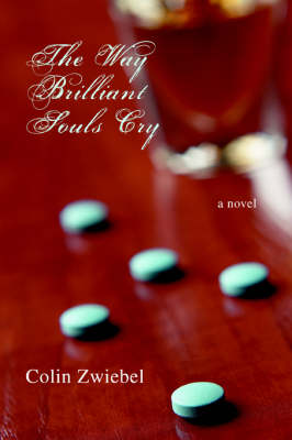 The Way Brilliant Souls Cry (Paperback)