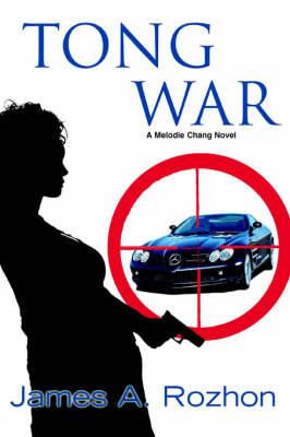Tong War: A Melodie Chang Novel (Paperback)