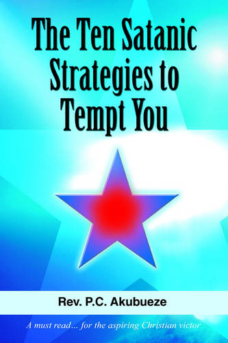 The Ten Satanic Strategies to Tempt You (Paperback)