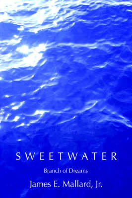 Sweetwater: Branch of Dreams (Paperback)