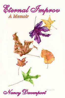 Eternal Improv: A Memoir (Paperback)