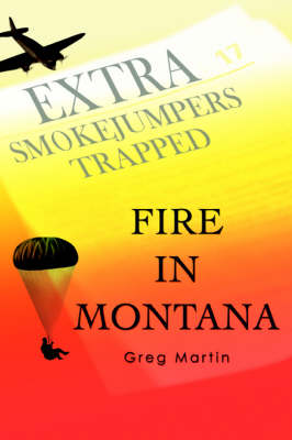 Fire in Montana (Paperback)