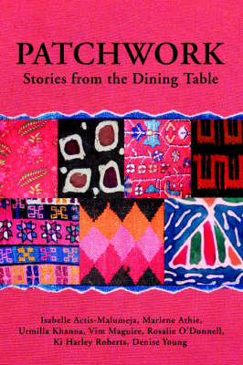 Patchwork: Stories from the Dining Table (Paperback)