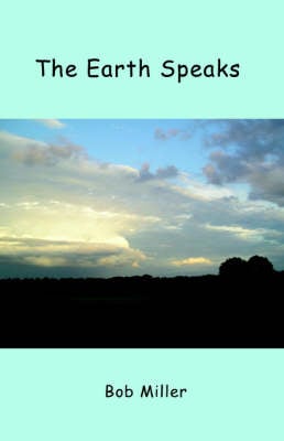 The Earth Speaks (Paperback)