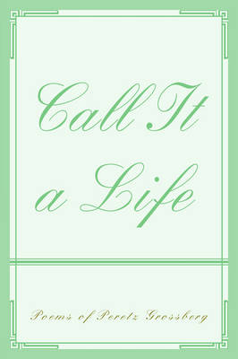 Call It a Life (Paperback)