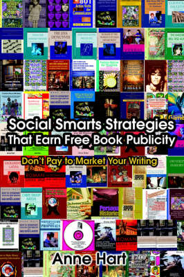 Social Smarts Strategies That Earn Free Book Publicity: Don't Pay to Market Your Writing (Paperback)