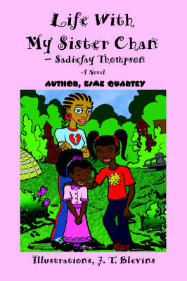 Life with My Sister Chan--Sadiefay Thompson (Paperback)