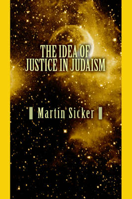 The Idea of Justice in Judaism (Paperback)