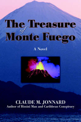 The Treasure of Monte Fuego (Paperback)