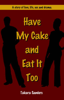 Have My Cake and Eat It Too (Paperback)