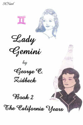 Lady Gemini, Book 2: The California Years (Paperback)