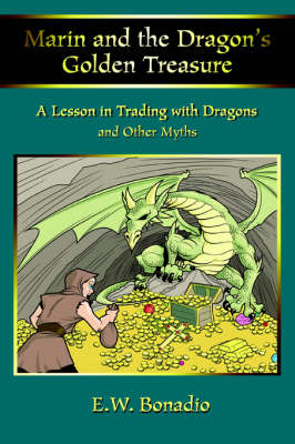 Marin and the Dragon's Golden Treasure: A Lesson in Trading with Dragons (Paperback)