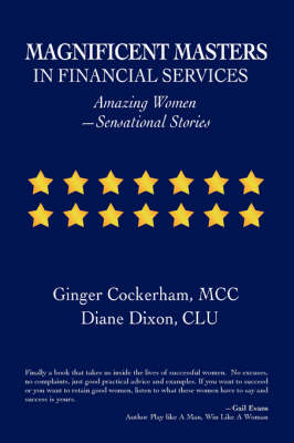 Magnificent Masters in Financial Services: Amazing Women-Sensational Stories (Paperback)