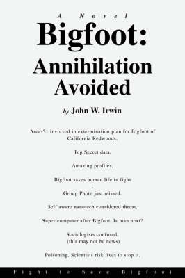 Bigfoot: Annihilation Avoided: Fight to Save Bigfoot (Paperback)