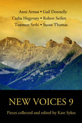 New Voices 9: Pieces Collected and Edited by Kate Sykes (Paperback)