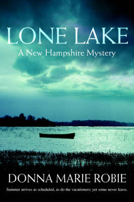 Lone Lake: A New Hampshire Mystery (Paperback)