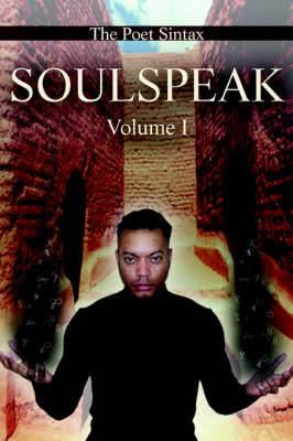 Soulspeak: Volume I (Paperback)
