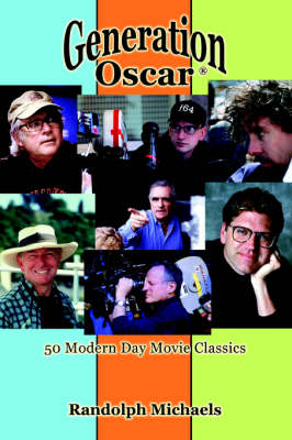 Generation Oscar (R): 50 Modern Day Movie Classics (Paperback)
