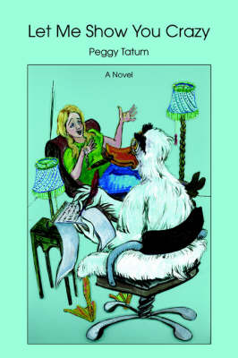 Let Me Show You Crazy (Paperback)