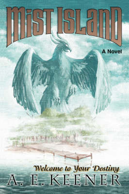 Mist Island: Welcome to Your Destiny (Paperback)