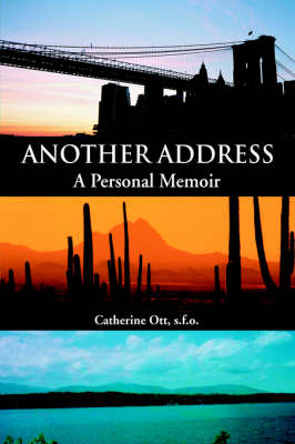 Another Address: A Personal Memoir (Paperback)