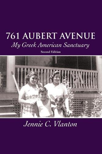 761 Aubert Avenue: My Greek American Sanctuary (Paperback)