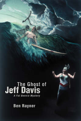 The Ghost of Jeff Davis: A Fat Bennie Mystery (Paperback)