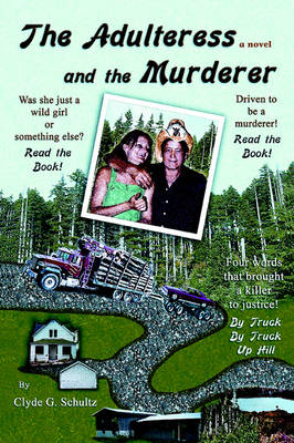 The Adulteress and the Murderer (Paperback)