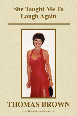 She Taught Me to Laugh Again (Paperback)