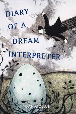 Diary of a Dream Interpreter: A Memoir (Paperback)