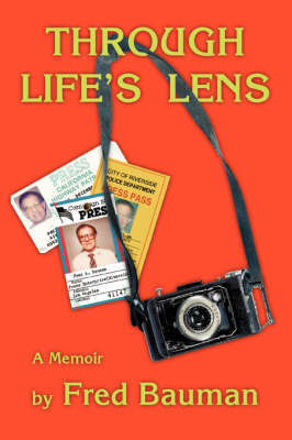 Through Life's Lens: A Memoir (Paperback)