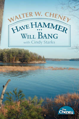 Have Hammer ... Will Bang (Paperback)