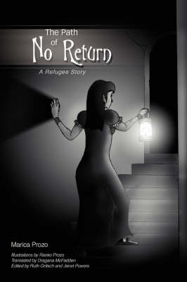 The Path of No Return: A Refugee Story (Paperback)