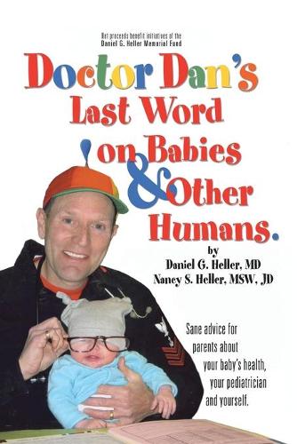 Dr. Dan's Last Word on Babies and Other Humans (Paperback)