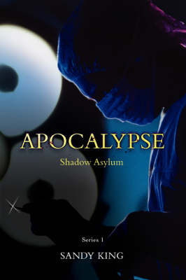 Apocalypse: Shadow Asylum (Paperback)