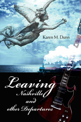 Leaving Nashville and Other Departures (Paperback)