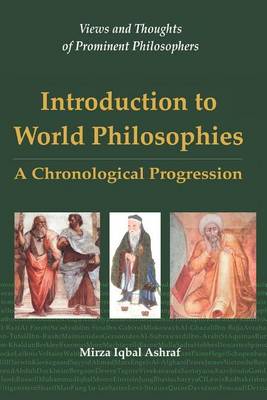 Introduction to World Philosophies: A Chronological Progression (Paperback)