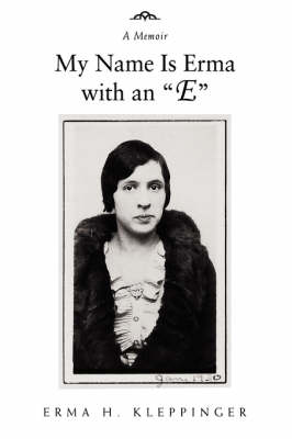 My Name Is Erma with an E: A Memoir (Paperback)