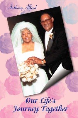 Our Life's Journey Together (Paperback)
