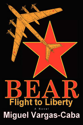 Bear: Flight to Liberty (Paperback)