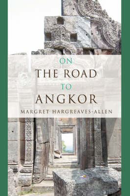 On the Road to Angkor (Paperback)