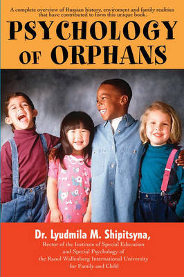 Psychology of Orphans (Paperback)