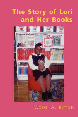 The Story of Lori and Her Books (Paperback)
