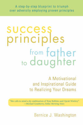 Success Principles from Father to Daughter (Paperback)